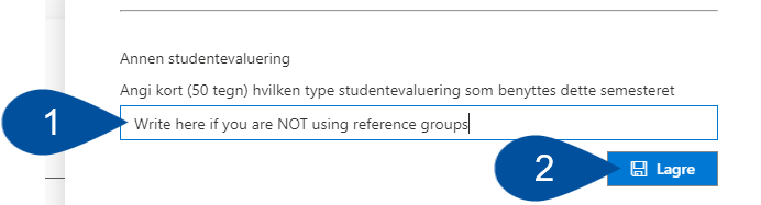 A screenshot that shows how to register other forms of student evaluation. (1)Fill in the text box, and (2) press "save"